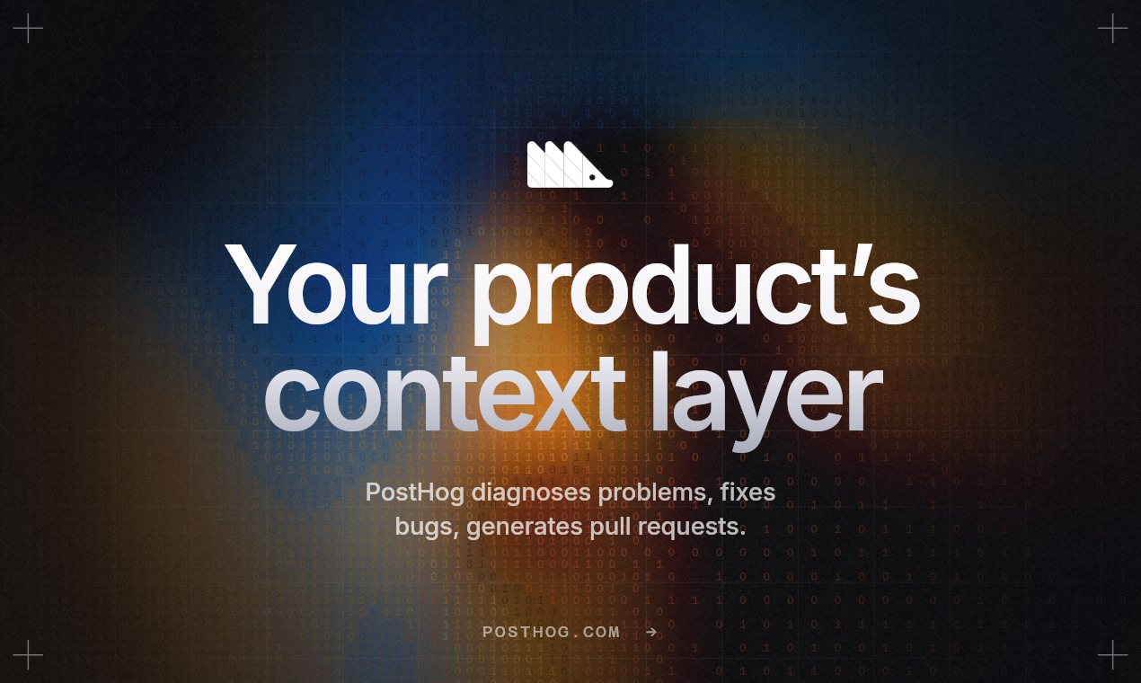 PostHog’s Product Hunt gallery image from its launch kit: “Your product’s context layer”